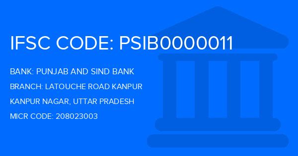 Punjab And Sind Bank (PSB) Latouche Road Kanpur Branch IFSC Code