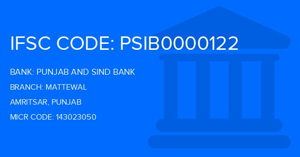 Punjab And Sind Bank (PSB) Mattewal Branch IFSC Code