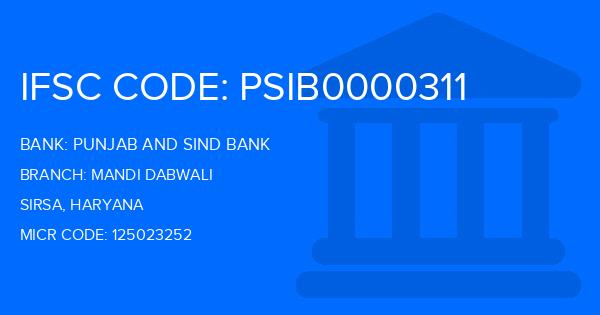 Punjab And Sind Bank (PSB) Mandi Dabwali Branch IFSC Code