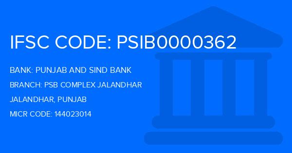 Punjab And Sind Bank (PSB) Psb Complex Jalandhar Branch IFSC Code
