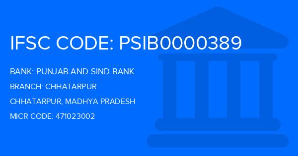 Punjab And Sind Bank (PSB) Chhatarpur Branch IFSC Code