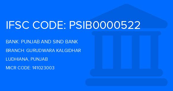 Punjab And Sind Bank (PSB) Gurudwara Kalgidhar Branch IFSC Code