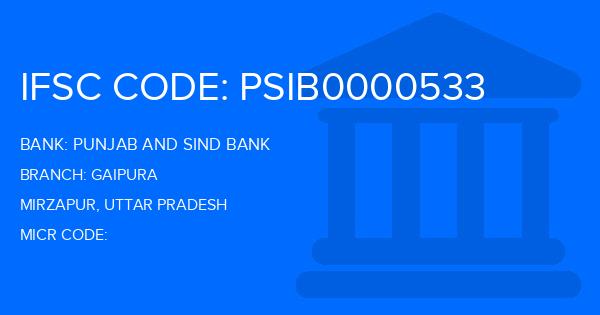 Punjab And Sind Bank (PSB) Gaipura Branch IFSC Code