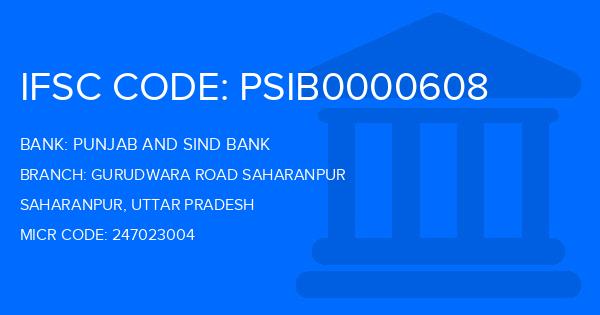 Punjab And Sind Bank (PSB) Gurudwara Road Saharanpur Branch IFSC Code