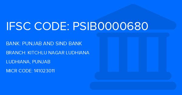 Punjab And Sind Bank (PSB) Kitchlu Nagar Ludhiana Branch IFSC Code