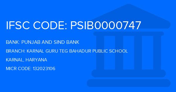 Punjab And Sind Bank (PSB) Karnal Guru Teg Bahadur Public School Branch IFSC Code