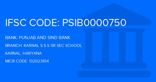 Punjab And Sind Bank (PSB) Karnal S S S Sr Sec School Branch IFSC Code