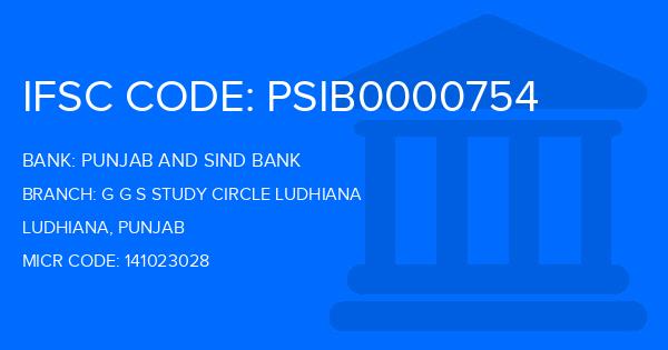 Punjab And Sind Bank (PSB) G G S Study Circle Ludhiana Branch IFSC Code