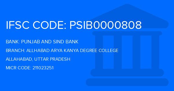 Punjab And Sind Bank (PSB) Allhabad Arya Kanya Degree College Branch IFSC Code