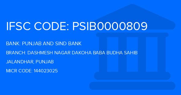 Punjab And Sind Bank (PSB) Dashmesh Nagar Dakoha Baba Budha Sahib Branch IFSC Code