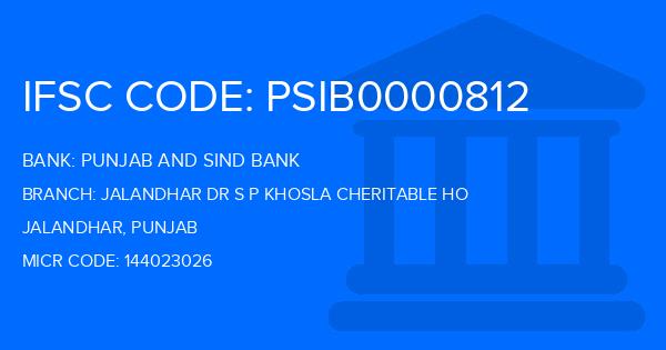 Punjab And Sind Bank (PSB) Jalandhar Dr S P Khosla Cheritable Ho Branch IFSC Code