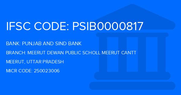 Punjab And Sind Bank (PSB) Meerut Dewan Public Scholl Meerut Cantt Branch IFSC Code