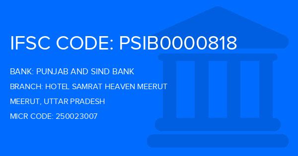 Punjab And Sind Bank (PSB) Hotel Samrat Heaven Meerut Branch IFSC Code