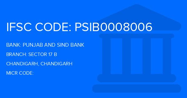 Punjab And Sind Bank (PSB) Sector 17 B Branch IFSC Code