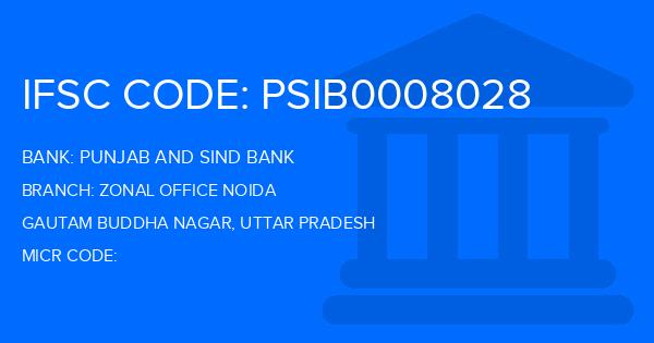 Punjab And Sind Bank (PSB) Zonal Office Noida Branch IFSC Code