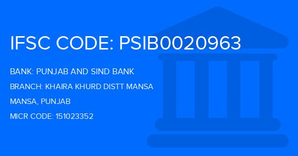Punjab And Sind Bank (PSB) Khaira Khurd Distt Mansa Branch IFSC Code