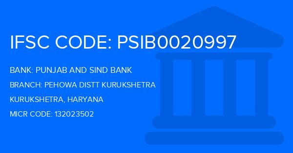 Punjab And Sind Bank (PSB) Pehowa Distt Kurukshetra Branch IFSC Code