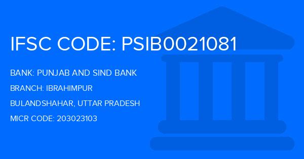 Punjab And Sind Bank (PSB) Ibrahimpur Branch IFSC Code