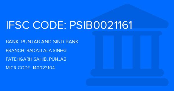 Punjab And Sind Bank (PSB) Badali Ala Sinhg Branch IFSC Code