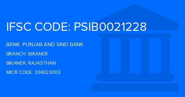 Punjab And Sind Bank (PSB) Bikaner Branch IFSC Code