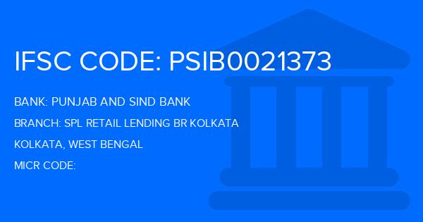 Punjab And Sind Bank (PSB) Spl Retail Lending Br Kolkata Branch IFSC Code
