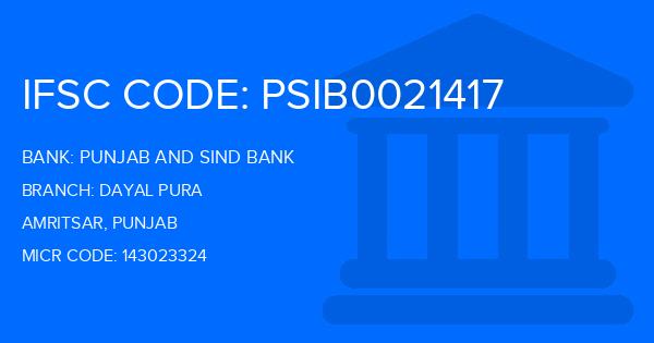 Punjab And Sind Bank (PSB) Dayal Pura Branch IFSC Code