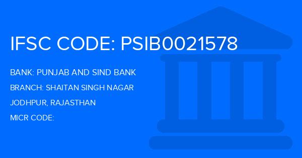 Punjab And Sind Bank (PSB) Shaitan Singh Nagar Branch IFSC Code