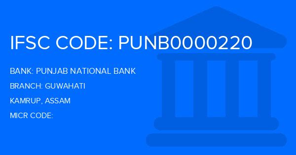 Punjab National Bank (PNB) Guwahati Branch IFSC Code
