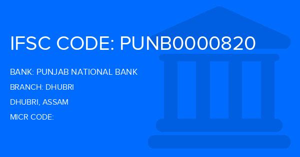 Punjab National Bank (PNB) Dhubri Branch IFSC Code