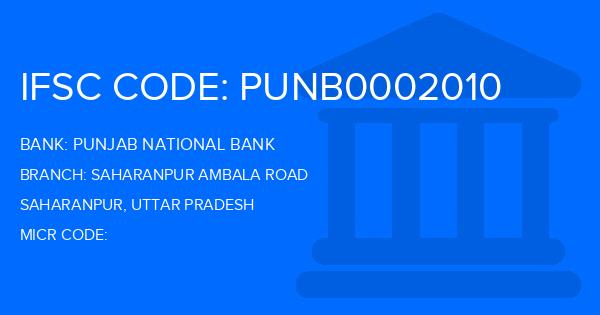 Punjab National Bank (PNB) Saharanpur Ambala Road Branch IFSC Code