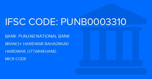 Punjab National Bank (PNB) Haridwar Bahadraad Branch IFSC Code