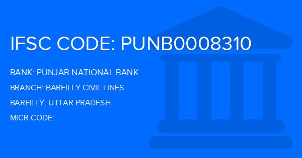 Punjab National Bank (PNB) Bareilly Civil Lines Branch IFSC Code