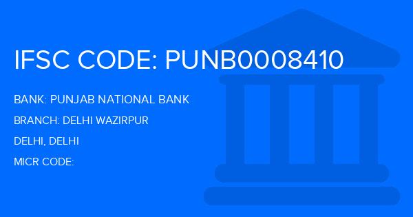 Punjab National Bank (PNB) Delhi Wazirpur Branch IFSC Code