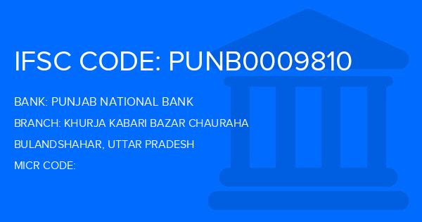 Punjab National Bank (PNB) Khurja Kabari Bazar Chauraha Branch IFSC Code