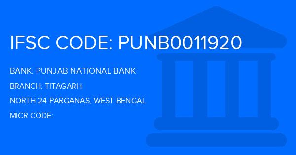 Punjab National Bank (PNB) Titagarh Branch IFSC Code
