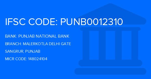 Punjab National Bank (PNB) Malerkotla Delhi Gate Branch IFSC Code