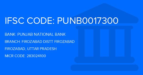 Punjab National Bank (PNB) Firozabad Distt Firozabad Branch IFSC Code