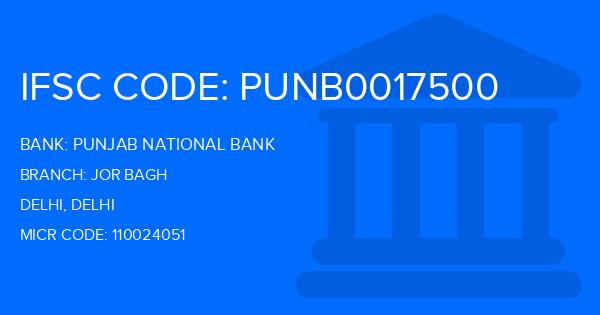 Punjab National Bank (PNB) Jor Bagh Branch IFSC Code