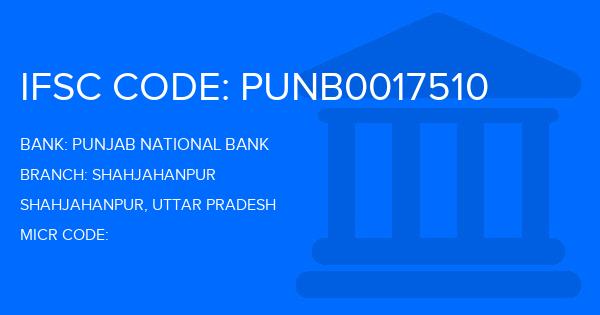 Punjab National Bank (PNB) Shahjahanpur Branch IFSC Code