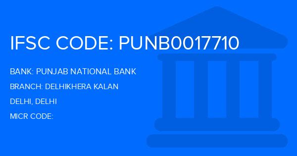 Punjab National Bank (PNB) Delhikhera Kalan Branch IFSC Code