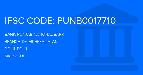 Punjab National Bank (PNB) Delhikhera Kalan Branch IFSC Code