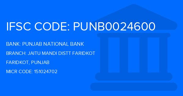Punjab National Bank (PNB) Jaitu Mandi Distt Faridkot Branch IFSC Code