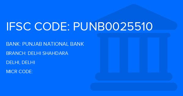 Punjab National Bank (PNB) Delhi Shahdara Branch IFSC Code