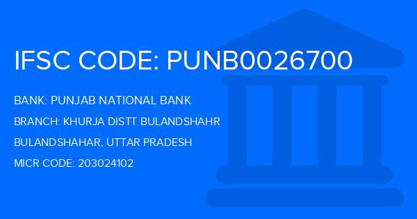 Punjab National Bank (PNB) Khurja Distt Bulandshahr Branch IFSC Code