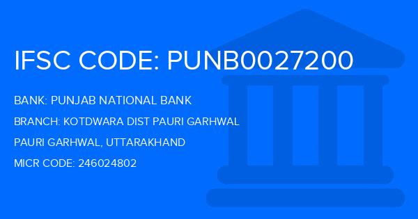 Punjab National Bank (PNB) Kotdwara Dist Pauri Garhwal Branch IFSC Code