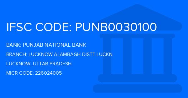 Punjab National Bank (PNB) Lucknow Alambagh Distt Luckn Branch IFSC Code