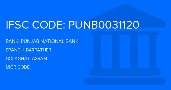 Punjab National Bank (PNB) Barpather Branch IFSC Code