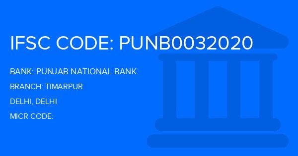 Punjab National Bank (PNB) Timarpur Branch IFSC Code