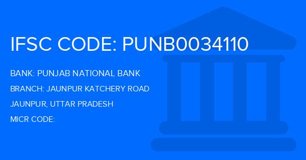 Punjab National Bank (PNB) Jaunpur Katchery Road Branch IFSC Code