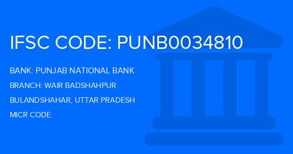 Punjab National Bank (PNB) Wair Badshahpur Branch IFSC Code